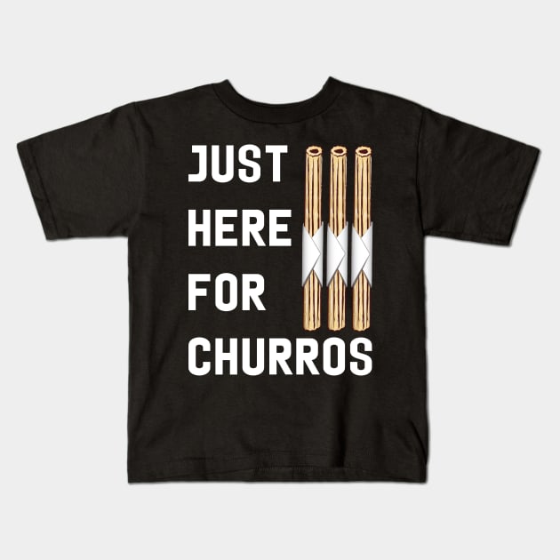 Just Here for Churros Kids T-Shirt by fairytalelife